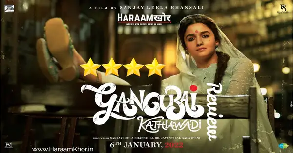 Gangubai Kathiawadi Movie Review in Hindi - HaraamKhor