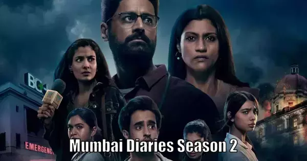 Mumbai Diaries Season 2 Upcoming Indian Web Series on Prime Video - HaraamKhor