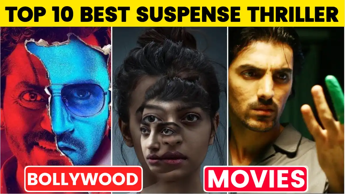 Best Suspense Thriller Bollywood Movies On Amazon Prime - HaraamKhor