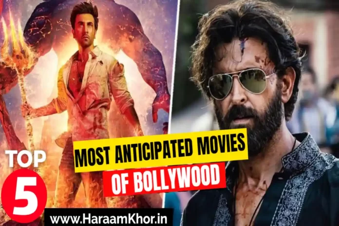 5 Most Anticipated Indian Movies of 2022 - HaraamKhor