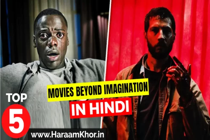 Best 5 Hollywood Movies Beyond Imagination in Hindi Dubbed - HaraamKhor