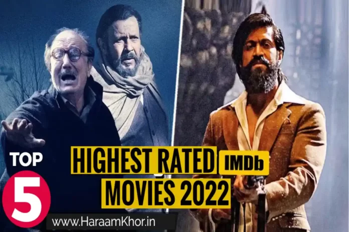Top Highest IMDb Rated Indian Movies of 2022 - HaraamKhor