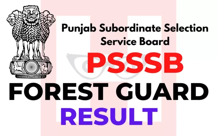 Punjab Subordinate Selection Service Board Forest Guard Result 2022 - HaraamKhor