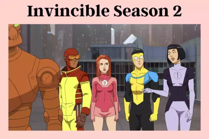 Invincible Season 2 Release Date, Cast, Story in Hindi - HaraamKhor